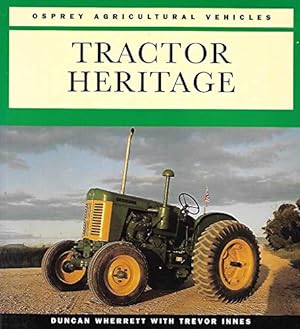 Seller image for Tractor Heritage (Osprey Agricultural Vehicles) for sale by WeBuyBooks