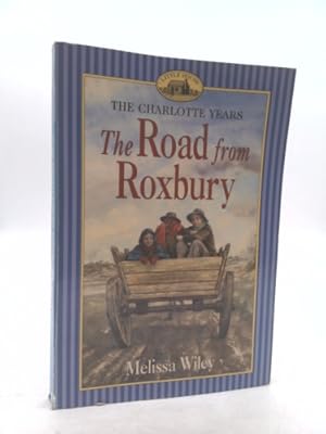 Seller image for The Road from Roxbury for sale by ThriftBooksVintage