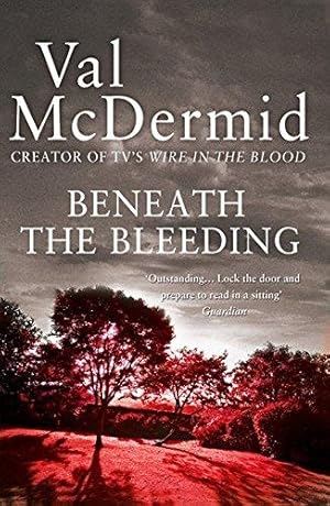Image du vendeur pour Beneath the Bleeding (Tony Hill and Carol Jordan): Book 5 mis en vente par WeBuyBooks 2