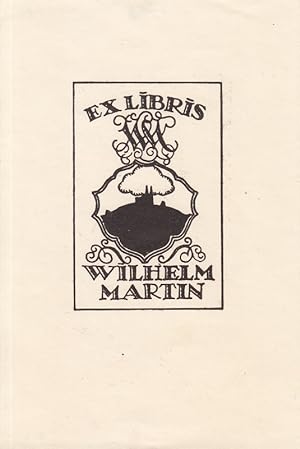 Bild des Verkufers fr Ex Libris Wilhelm Martin. Initialen ber einer Kartusche mit Kirchensilhouette. zum Verkauf von Antiquariat  Braun