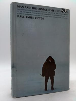 Imagen del vendedor de Man and the conquest of the poles a la venta por ThriftBooksVintage