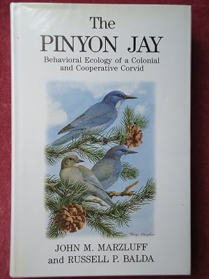 Image du vendeur pour THE PINYON JAY. Behavioral Ecology of a Colonial and Cooperative Corvid mis en vente par GfB, the Colchester Bookshop