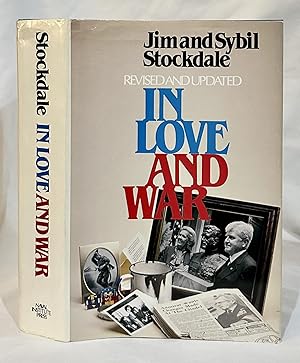 In Love and War: The Story of a Family's Ordeal and Sacrifice During the Vietnam Years, Revised a...