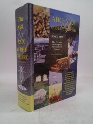 Immagine del venditore per The ABC & Xyz of Bee Culture: A Cyclopedia of Everything Pertaining to the Care of the Honey-Bee: Bees, Hives, Honey, Implements, Honey Plants, Etc. venduto da ThriftBooksVintage