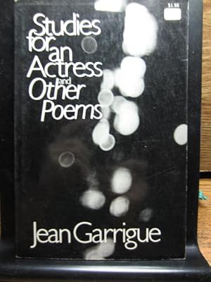 STUDIES FOR AN ACTRESS AND OTHER POEMS