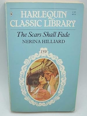 Bild des Verkufers fr The Scars Shall Fade (Harlequin Classic Library 159) zum Verkauf von Easy Chair Books