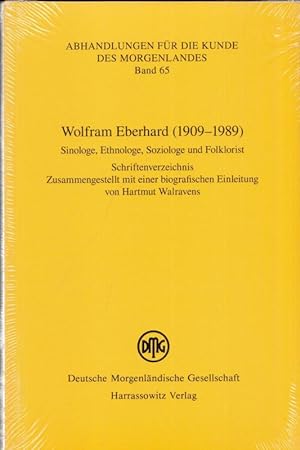 Wolfram Eberhard (1909-1989) - Sinologe, Ethnologe, Soziologe und Folklorist. Schriftenverzeichni...