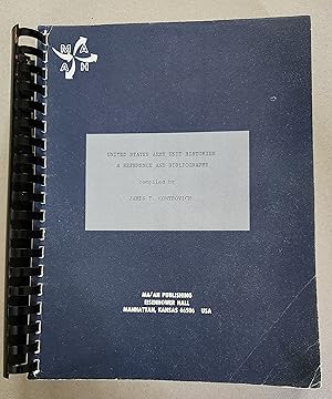 Seller image for United States Army Unit Histories: A Reference and Bibliography for sale by K. L. Givens Books