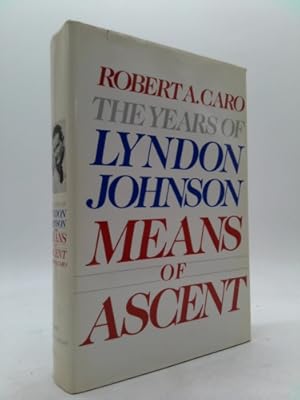 Bild des Verkufers fr Means of Ascent: The Years of Lyndon Johnson II zum Verkauf von ThriftBooksVintage