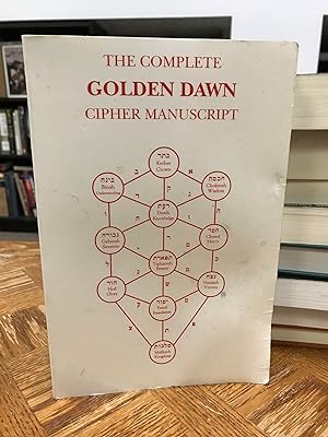 The Complete Golden Dawn Cipher Manuscript