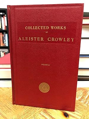 The Works of Aleister Crowley with Portraits - Volume II