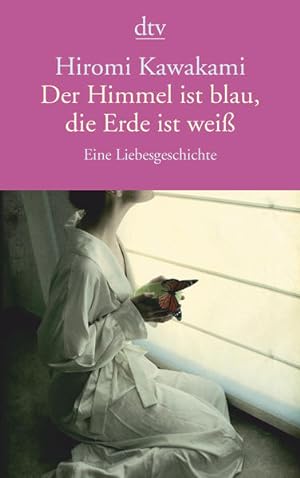 Seller image for Der Himmel ist blau, die Erde ist wei: Eine Liebesgeschichte for sale by Express-Buchversand
