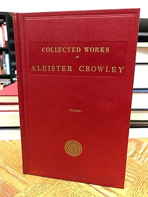 The Works of Aleister Crowley with Portraits - Volume I