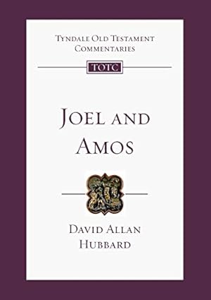 Seller image for Joel & Amos: Tyndale Old Testament Commentary: No. 25 for sale by WeBuyBooks