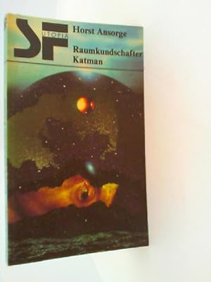 Seller image for Raumkundschafter Katman. Utopischer Roman. for sale by mediafritze