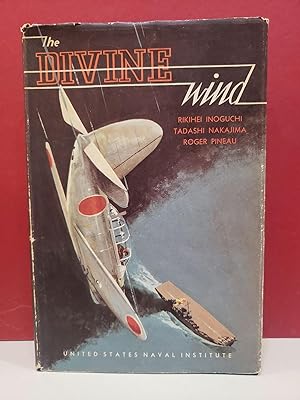 Imagen del vendedor de The Divine Wind: Japan's Kamikaze Force In World War II a la venta por Moe's Books
