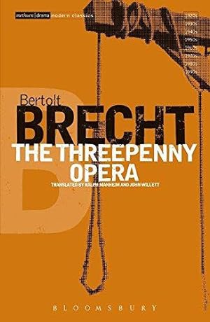 Bild des Verkufers fr The Threepenny Opera (Bertolt Brecht Collected Plays) zum Verkauf von WeBuyBooks