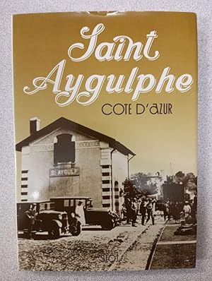 Image du vendeur pour Saint aygulphe cte d'azur mis en vente par Dmons et Merveilles