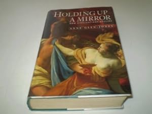 Bild des Verkufers fr Holding Up a Mirror: How Civilizations Decline zum Verkauf von WeBuyBooks