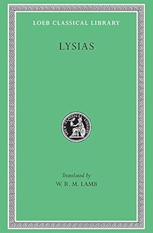 Bild des Verkufers fr Lysias (Loeb Classical Library 244) zum Verkauf von WeBuyBooks
