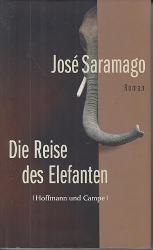 Die Reise des Elefanten. Roman.