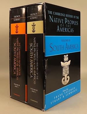 Seller image for The Cambridge History of the Native Peoples of the Americas: Vol. III South America [Two Volume Set] for sale by William Chrisant & Sons, ABAA, ILAB. IOBA, ABA, Ephemera Society