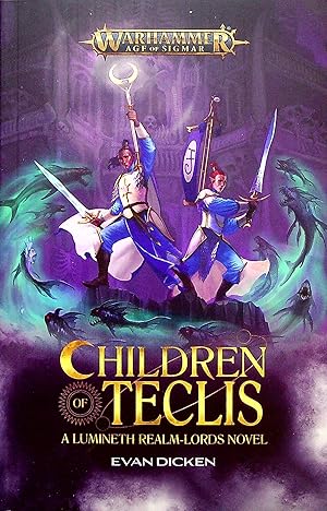 Imagen del vendedor de Children of Teclis (Warhammer: Age of Sigmar) a la venta por Adventures Underground