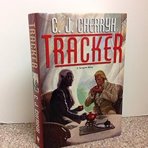 Bild des Verkufers fr Tracker (The Foreigner Universe) zum Verkauf von WeBuyBooks