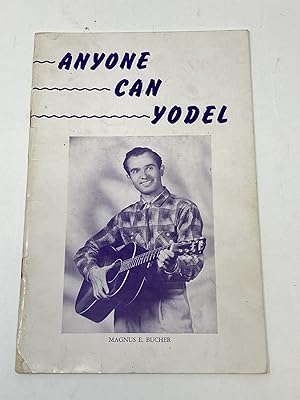 ANYONE CAN YODEL