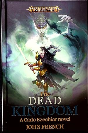 Seller image for The Dead Kingdom (Warhammer: Age of Sigmar) for sale by Adventures Underground