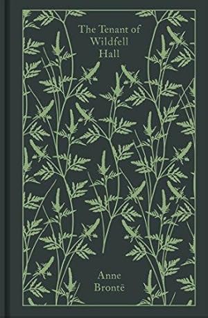 Image du vendeur pour The Tenant of Wildfell Hall: Anne Brontë (Penguin Clothbound Classics) mis en vente par WeBuyBooks 2