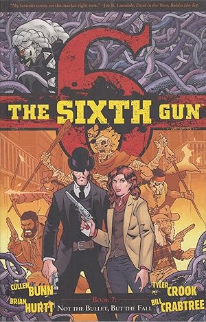 Seller image for Not the Bullet, But the Fall, Volume 7 (Sixth Gun) for sale by Adventures Underground