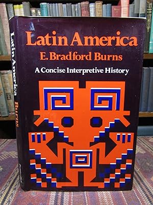 Seller image for Latin America: A Concise Interpretive History for sale by Pages Past--Used & Rare Books