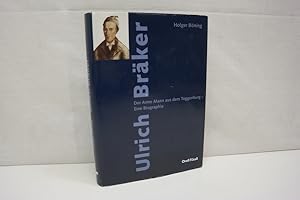 Ulrich Bräker: Der Arme Mann aus dem Toggenburg - Eine Biografie