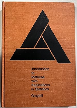 Immagine del venditore per Introduction to Matrices with Applications in Statistics venduto da Book Dispensary