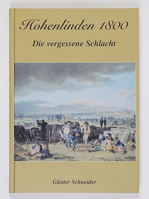 Bild des Verkufers fr Hohenlinden 1800: Die vergessene Schlacht zum Verkauf von Buchkanzlei