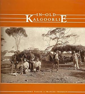 Seller image for In Old Kalgoorlie for sale by Elizabeth's Bookshops