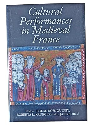 Image du vendeur pour Cultural performances in Medieval France : essays in honor of Nancy Freeman Regalado mis en vente par Librairie Douin