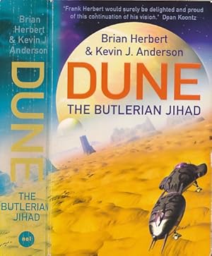 Imagen del vendedor de Dune. The Butlerian Jihad. [Legends of Dune 1.] a la venta por Barter Books Ltd