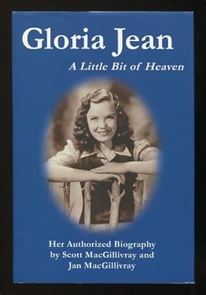 Bild des Verkufers fr Gloria Jean: A Little Bit of Heaven: Her Authorized Biography zum Verkauf von ReadInk, ABAA/IOBA