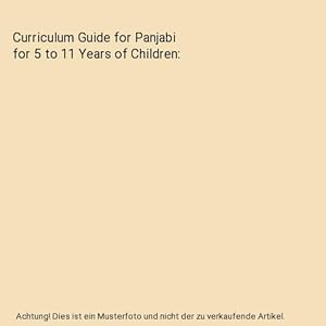 Bild des Verkufers fr Curriculum Guide for Panjabi for 5 to 11 Years of Children zum Verkauf von Buchpark