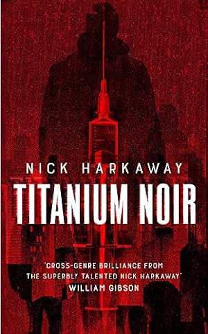 Seller image for Titanium Noir (A Titanium Noir novel) for sale by WeBuyBooks