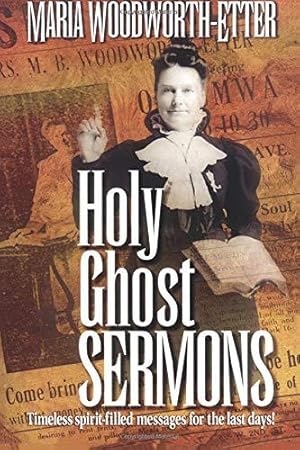 Bild des Verkufers fr Holy Ghost Sermons: Timeless Spirit-Filled Messages for the Last Days zum Verkauf von WeBuyBooks