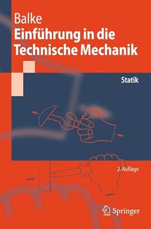 Bild des Verkufers fr Einfhrung in die Technische Mechanik: Statik (Springer-Lehrbuch) zum Verkauf von Studibuch