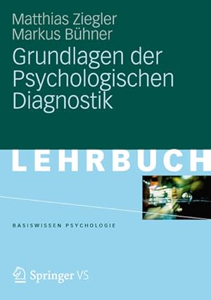 Seller image for Grundlagen der Psychologischen Diagnostik (Basiswissen Psychologie) (German Edition) for sale by Studibuch