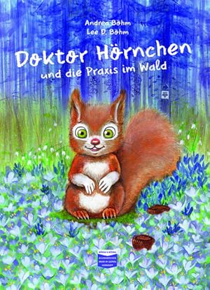 Seller image for Doktor Hrnchen und die Praxis im Wald for sale by Studibuch