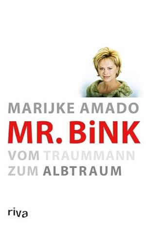Bild des Verkufers fr Mr. Bink: Vom Traummann zum Albtraum zum Verkauf von Studibuch
