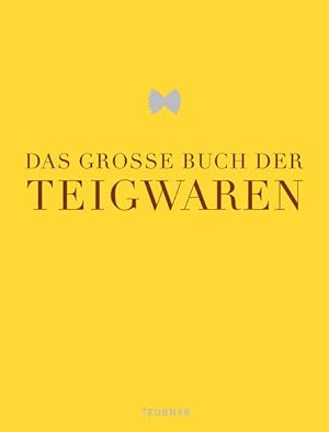 Imagen del vendedor de Das groe Buch der Teigwaren (Teubner Edition) a la venta por Studibuch