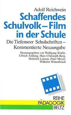 Bild des Verkufers fr Schaffendes Schulvolk - Film in der Schule (Beltz Bibliothek) zum Verkauf von Studibuch