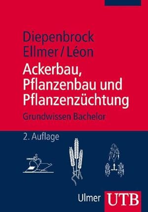 Bild des Verkufers fr Ackerbau, Pflanzenbau und Pflanzenzchtung: Grundwissen Bachelor zum Verkauf von Studibuch